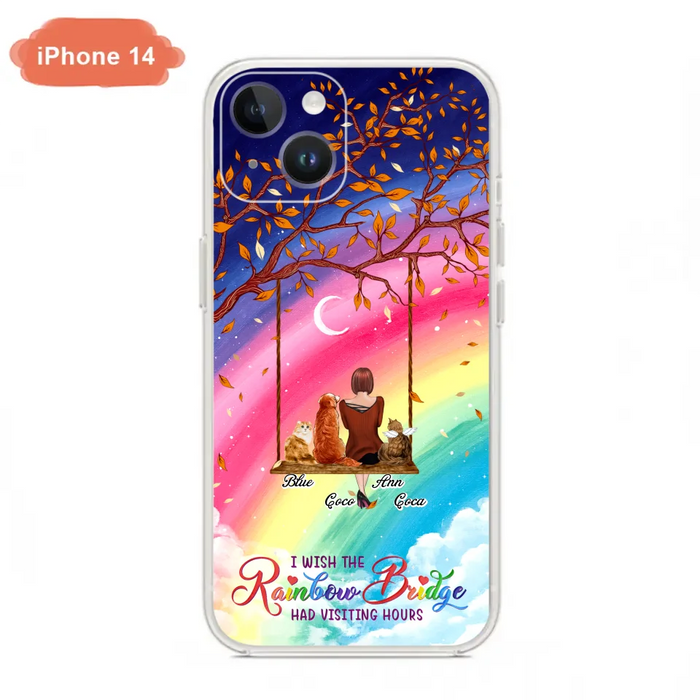 Custom Personalized Pet Mom Phone Case - Memorial Gift For Dog/ Cat Lover - I Wish The Rainbow Bridge Had Visiting Hours - Case For iPhone And Samsung