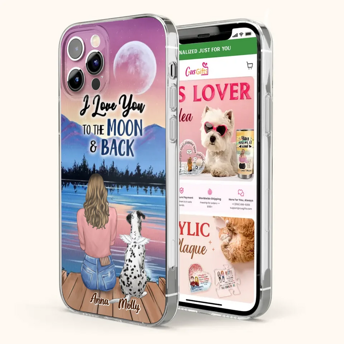 Custom Personalized Memorial Pet Phone Case - Upto 4 Pets - Gift For Dog/Cat Lover - I Love You To The Moon & Back - Case For iPhone And Samsung