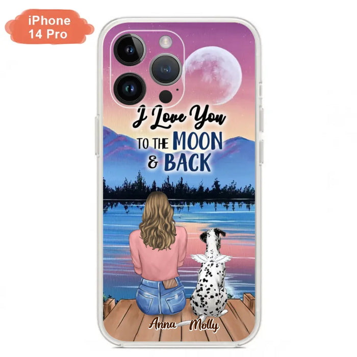 Custom Personalized Memorial Pet Phone Case - Upto 4 Pets - Gift For Dog/Cat Lover - I Love You To The Moon & Back - Case For iPhone And Samsung