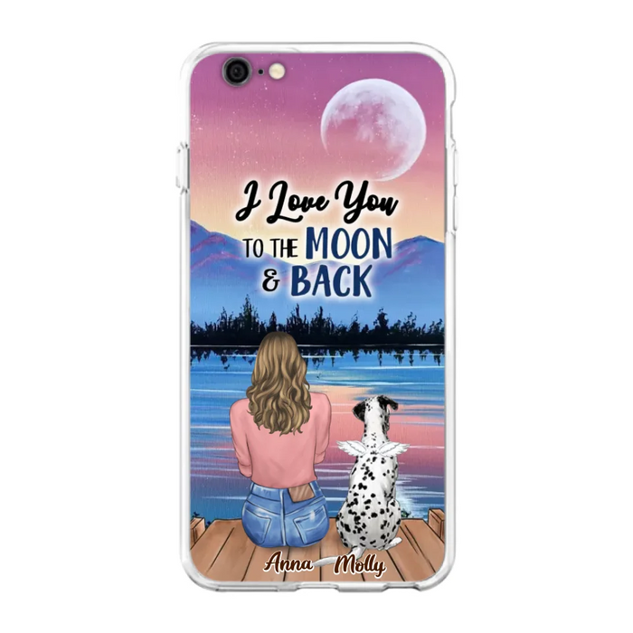 Custom Personalized Memorial Pet Phone Case - Upto 4 Pets - Gift For Dog/Cat Lover - I Love You To The Moon & Back - Case For iPhone And Samsung