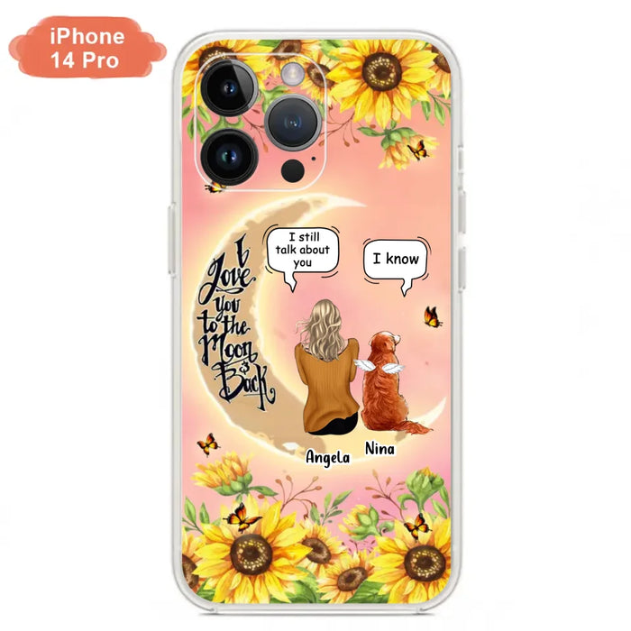 Custom Personalized Memorial Pet Sunflower Phone Case - Adult/Couple With Upto 4 Pets - Memorial Gift Idea For Dog/Cat Lovers - I Love You To The Moon & Back - Case For iPhone & Samsung