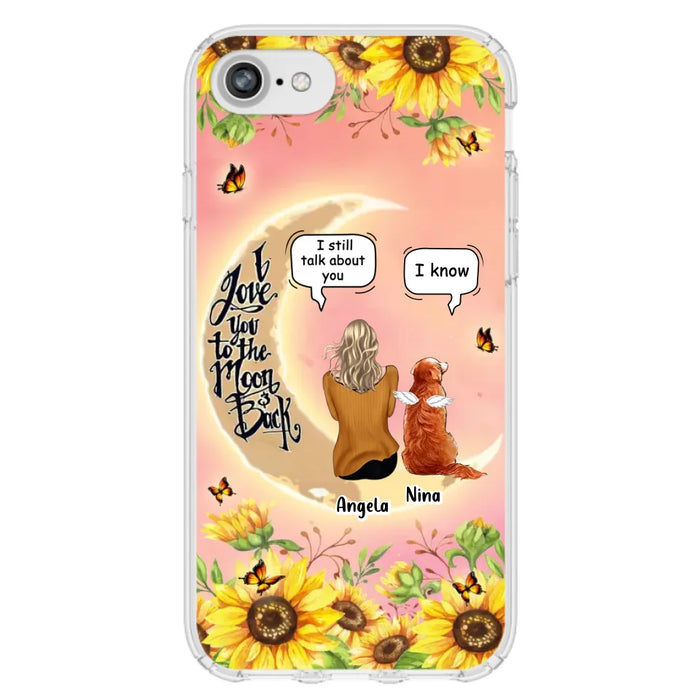 Custom Personalized Memorial Pet Sunflower Phone Case - Adult/Couple With Upto 4 Pets - Memorial Gift Idea For Dog/Cat Lovers - I Love You To The Moon & Back - Case For iPhone & Samsung