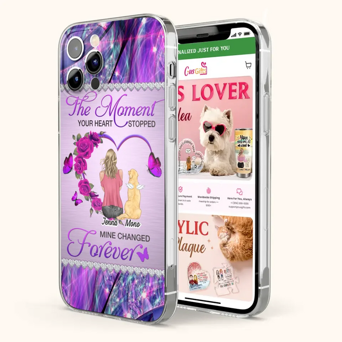 Custom Personalized Memorial Dog Mom iPhone/Samsung Phone Case - Memorial/ Mother's Day Gift Idea For Dog Mom - The Moment Your Heart Stopped Mine Changed Forever