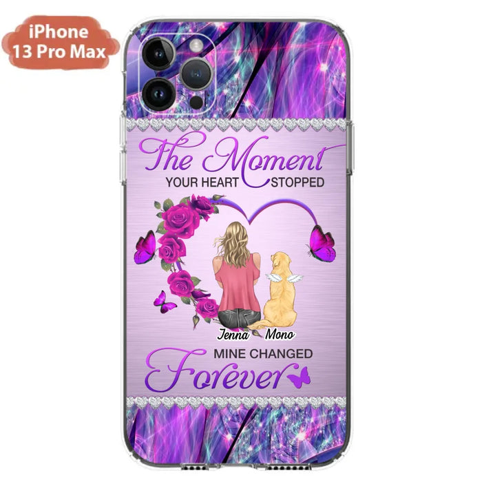 Custom Personalized Memorial Dog Mom iPhone/Samsung Phone Case - Memorial/ Mother's Day Gift Idea For Dog Mom - The Moment Your Heart Stopped Mine Changed Forever