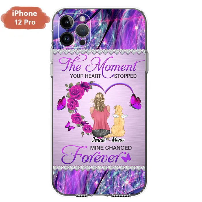 Custom Personalized Memorial Dog Mom iPhone/Samsung Phone Case - Memorial/ Mother's Day Gift Idea For Dog Mom - The Moment Your Heart Stopped Mine Changed Forever