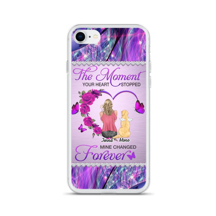 Custom Personalized Memorial Dog Mom iPhone/Samsung Phone Case - Memorial/ Mother's Day Gift Idea For Dog Mom - The Moment Your Heart Stopped Mine Changed Forever