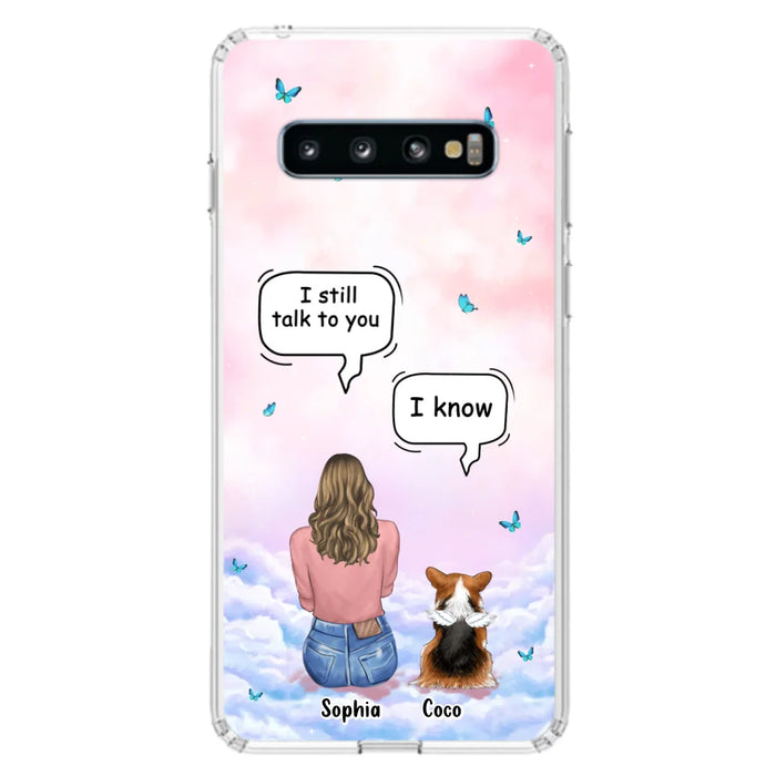 Custom Personalized Memorial Pet Phone Case - Upto 4 Pets - Memorial Gift Idea For Dog/Cat Lover - I Still Talk To You - Case For iPhone And Samsung