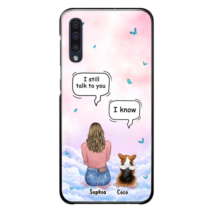 Custom Personalized Memorial Pet Phone Case - Upto 4 Pets - Memorial Gift Idea For Dog/Cat Lover - I Still Talk To You - Case For iPhone And Samsung