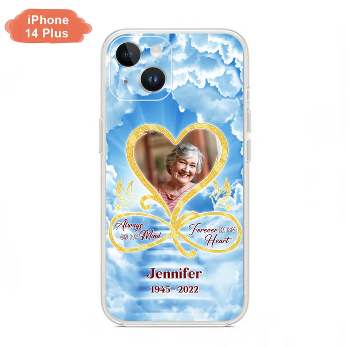 Custom Personalized Memorial Photo Phone Case - Memorial Gift Idea For Mother's Day/Father's Day - Always On My Mind Forever In My Heart - Case for iPhone/Samsung