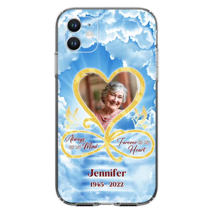 Custom Personalized Memorial Photo Phone Case - Memorial Gift Idea For Mother's Day/Father's Day - Always On My Mind Forever In My Heart - Case for iPhone/Samsung