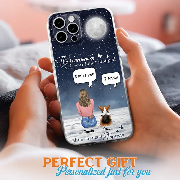 Custom Personalized Memorial Pet Phone Case -  Memorial Gift Idea For Dog Owners/Mother's Day - The Moment Your Heart Stopped Mine Changed Forever  - Case for iPhone/Samsung