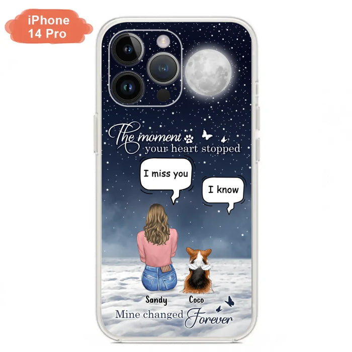 Custom Personalized Memorial Pet Phone Case -  Memorial Gift Idea For Dog Owners/Mother's Day - The Moment Your Heart Stopped Mine Changed Forever  - Case for iPhone/Samsung