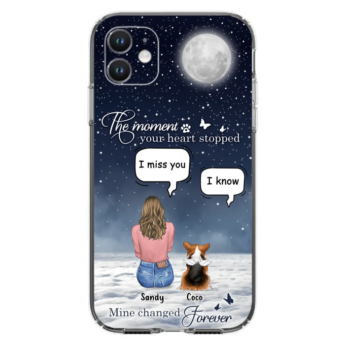 Custom Personalized Memorial Pet Phone Case -  Memorial Gift Idea For Dog Owners/Mother's Day - The Moment Your Heart Stopped Mine Changed Forever  - Case for iPhone/Samsung