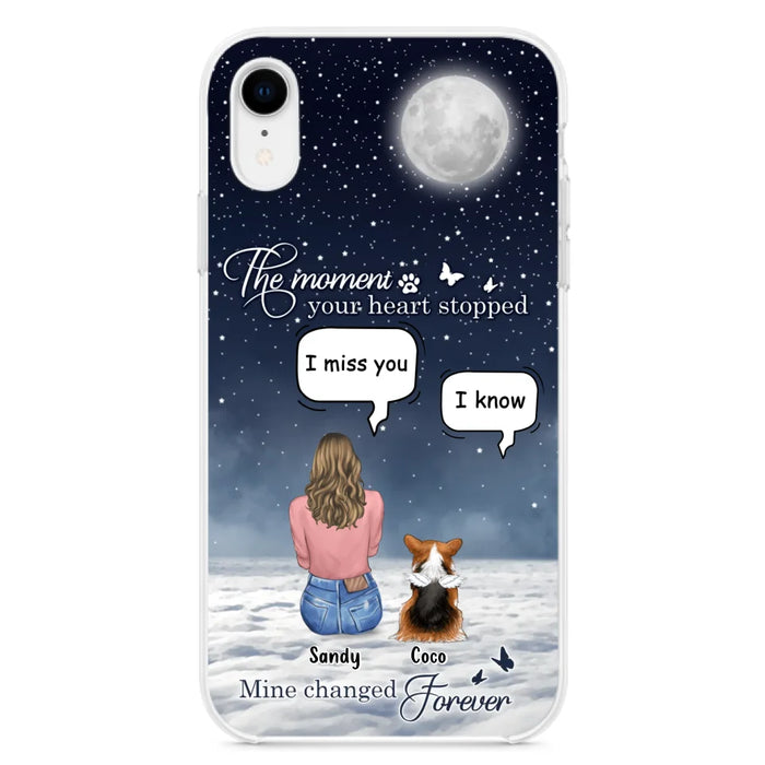 Custom Personalized Memorial Pet Phone Case -  Memorial Gift Idea For Dog Owners/Mother's Day - The Moment Your Heart Stopped Mine Changed Forever  - Case for iPhone/Samsung