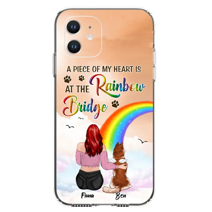 Custom Personalized Memorial Phone Case - Memorial Gift Idea for Dog/Cat Owners/Mother's Day - A Piece Of My Heart Is At The Rainbow Bridge - Case for iPhone/Samsung