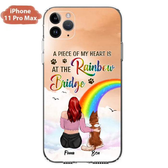 Custom Personalized Memorial Phone Case - Memorial Gift Idea for Dog/Cat Owners/Mother's Day - A Piece Of My Heart Is At The Rainbow Bridge - Case for iPhone/Samsung