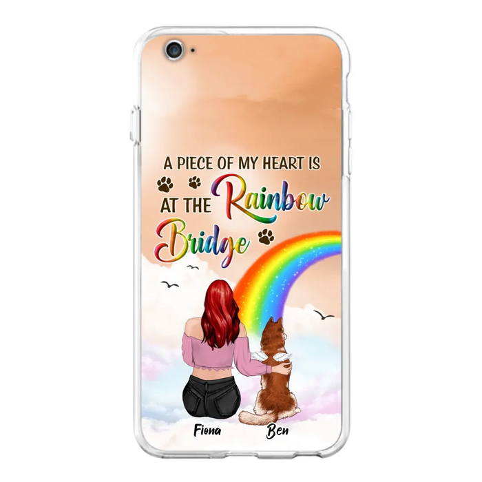 Custom Personalized Memorial Phone Case - Memorial Gift Idea for Dog/Cat Owners/Mother's Day - A Piece Of My Heart Is At The Rainbow Bridge - Case for iPhone/Samsung