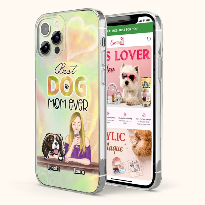 Custom Personalized Pet Mom Phone Case - Gift Idea For Dog/Cat Lovers/Pet Mom - Upto 4 Dogs/Cats - Best Dog Mom Ever - Case For iPhone/Samsung