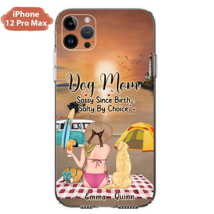 Custom Personalized Dog Mom Phone Case - Upto 4 Dogs - Mother's Day Gift Idea for Dog Lovers - Dog Mom Sassy Since Birth Salty By Choice - Case for iPhone/Samsung