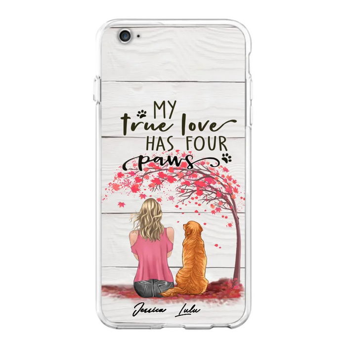 Custom Personalized Dog Mom Phone Case - Upto 5 Dogs - Gift Idea For Mother's Day/Dog Lovers - My True Love Has Four Paws - Case For iPhone And Samsung