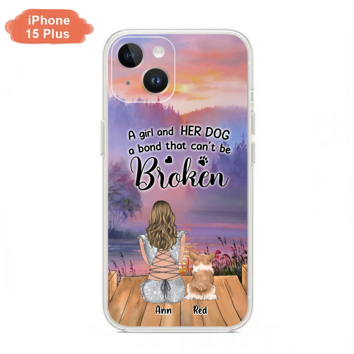 Custom Personalized Dog Mom Phone Case - Upto 4 Dogs - Mother's Day Gift Idea for Dog Lovers - A Girl And Her Dog A Bond That Can't Be Broken - Case for iPhone/Samsung