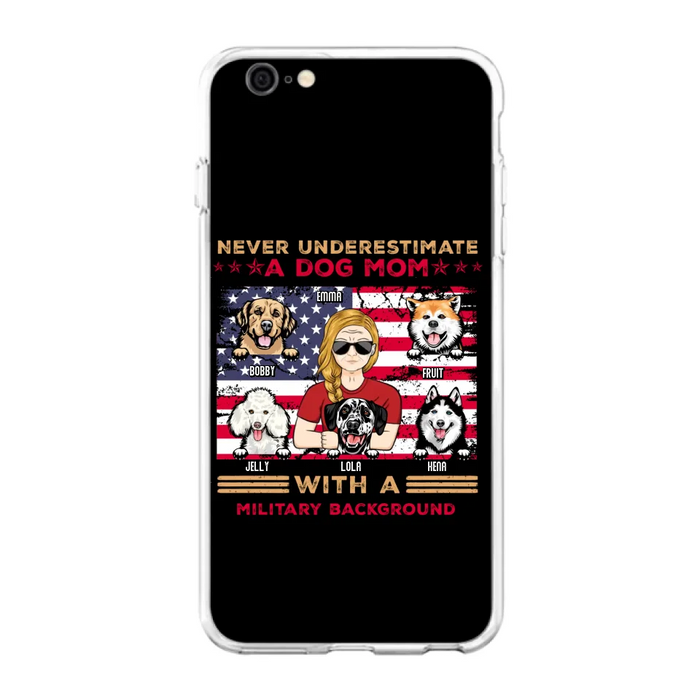 Custom Personalized Dog Mom Phone Case - Upto 5 Dogs - Gift Idea For Mother's Day/ Dog Lover - Never Underestimate A Dog Mom With A Military Background - Case For iPhone And Samsung