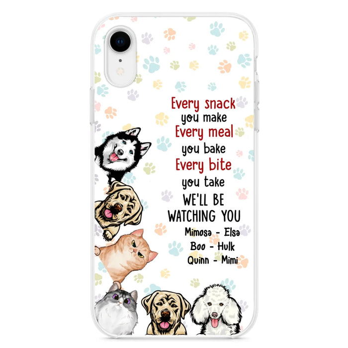 Custom Personalized Pets Phone Case - Upto 6 Dogs/Cats - Mother's Day Gift for Dog/Cat Lovers - Every Snack You Make Every Meal You Bake Every Bite You Take We'll Be Watching You - Case for iPhone/Samsung