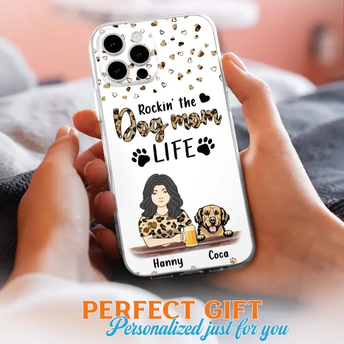 Custom Personalized Dog Mom Phone Case - Upto 4 Dogs - Mother's Day Gift Idea For Dog Lover/ Dog Mom - Rockin' The Dog Mom Life - Case For iPhone And Samsung