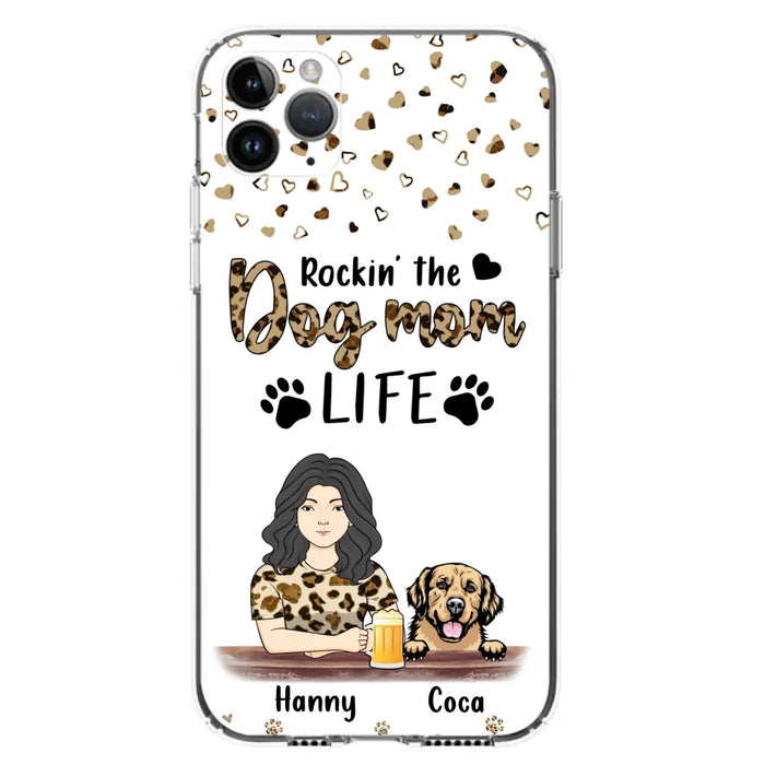 Custom Personalized Dog Mom Phone Case - Upto 4 Dogs - Mother's Day Gift Idea For Dog Lover/ Dog Mom - Rockin' The Dog Mom Life - Case For iPhone And Samsung