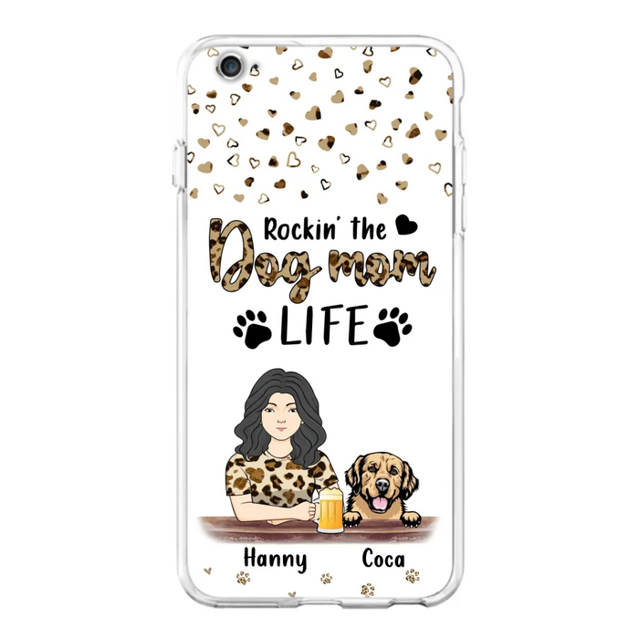 Custom Personalized Dog Mom Phone Case - Upto 4 Dogs - Mother's Day Gift Idea For Dog Lover/ Dog Mom - Rockin' The Dog Mom Life - Case For iPhone And Samsung