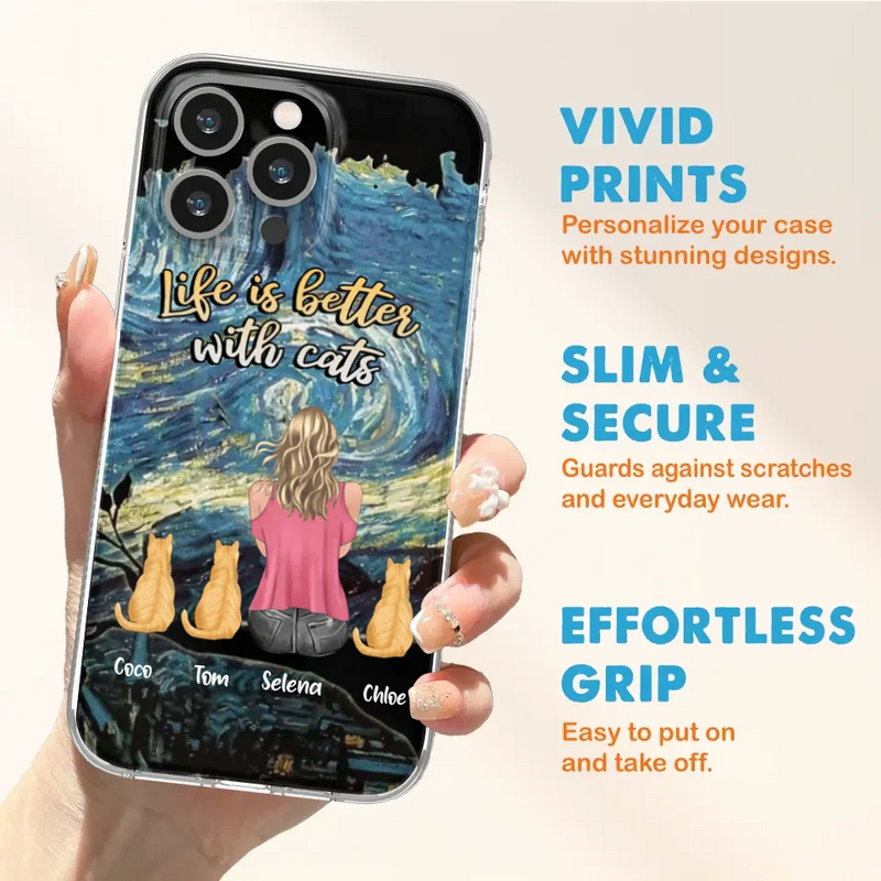 Custom Personalized Cat Mom Phone Case - Upto 3 Cats - Birthday, Loving Gift For Cat & Dog Lover, Pet Owner, Pet Mom, Pet Dad - Life Is Better With Cats - Case For iPhone And Samsung