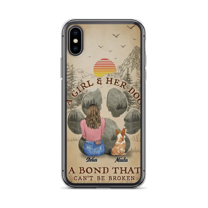 Custom Personalized Pet Mom Phone Case - Gifts For Pet Lovers With Upto 4 Pets - A Girl And Her Dog A Bond That Can't Be Broken - Case For iPhone & Samsung