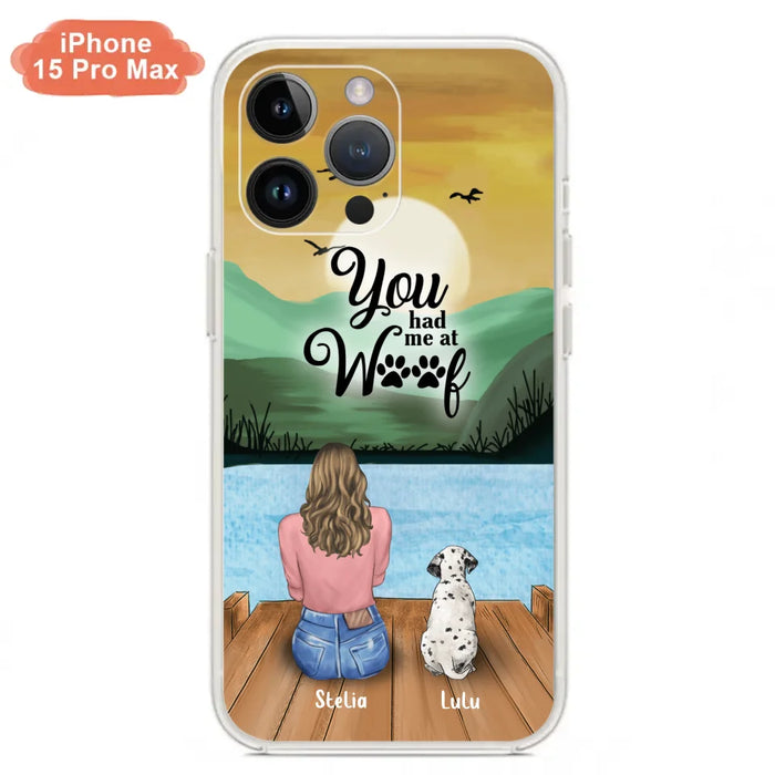 Custom Personalized Dog Mom Phone Case - Gifts For Dog Lover With Upto 4 Dogs - You Had Me At Woof - The New Version for iPhone 16 Series