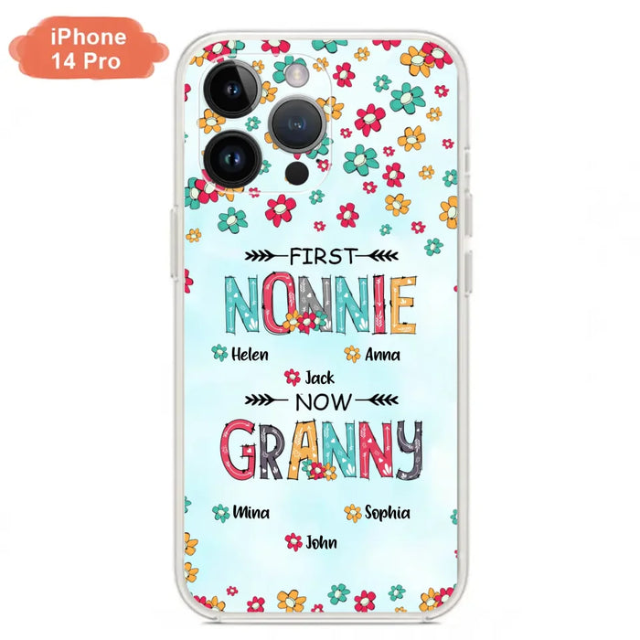 Custom Personalized Grandma Phone Case - Upto 4 Kids And 8 Grandkids - Mother's Day Gift Idea for Grandma - First Mom Now Nana Kid And Grandkids Flower Pattern - Case For iPhone And Samsung