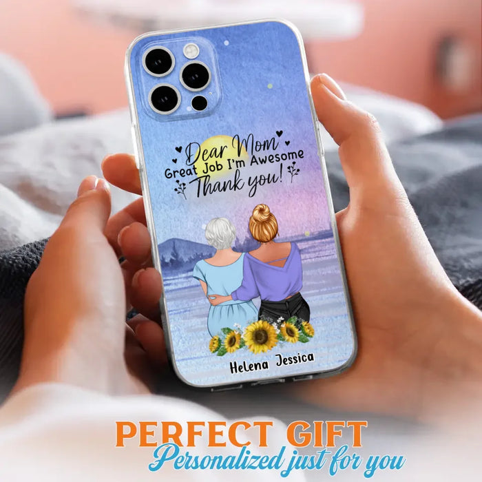 Custom Personalized Mom & Daughter Phone Case - Mother's Day Gift Idea From Daughter - Dear Mom Great Job I'm Awesome - Cases For iPhone/Samsung