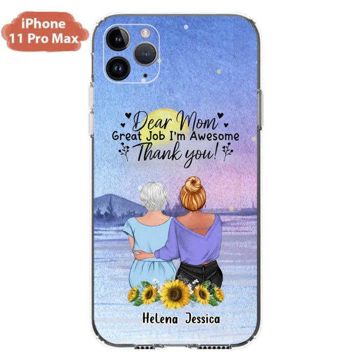 Custom Personalized Mom & Daughter Phone Case - Mother's Day Gift Idea From Daughter - Dear Mom Great Job I'm Awesome - Cases For iPhone/Samsung