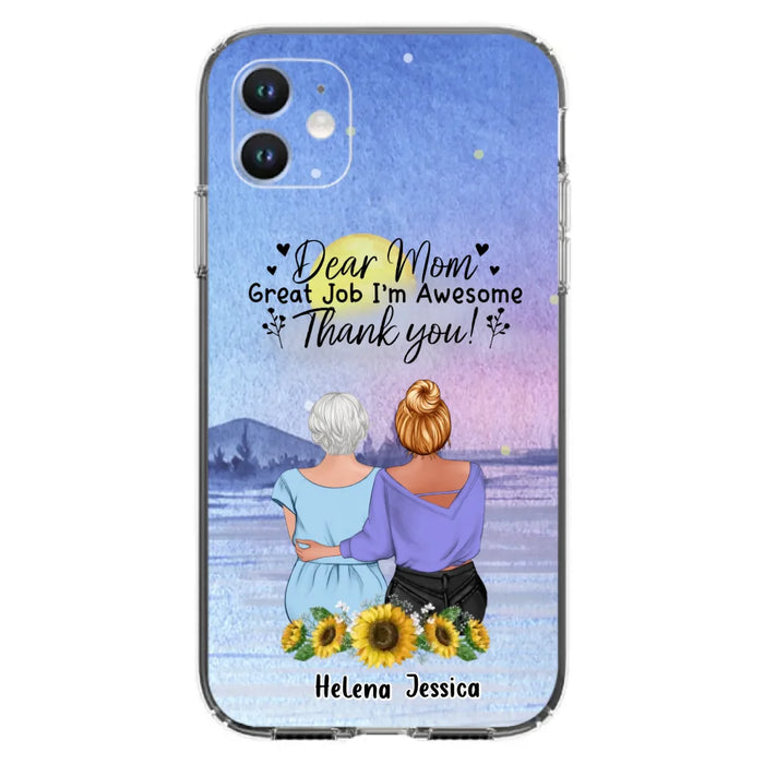 Custom Personalized Mom & Daughter Phone Case - Mother's Day Gift Idea From Daughter - Dear Mom Great Job I'm Awesome - Cases For iPhone/Samsung