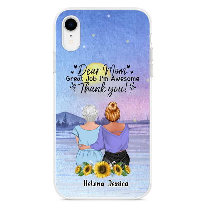 Custom Personalized Mom & Daughter Phone Case - Mother's Day Gift Idea From Daughter - Dear Mom Great Job I'm Awesome - Cases For iPhone/Samsung