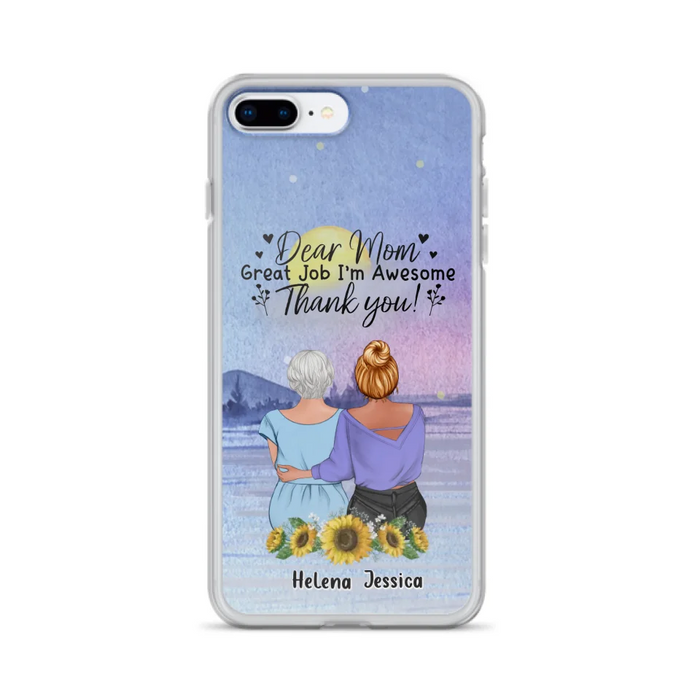 Custom Personalized Mom & Daughter Phone Case - Mother's Day Gift Idea From Daughter - Dear Mom Great Job I'm Awesome - Cases For iPhone/Samsung