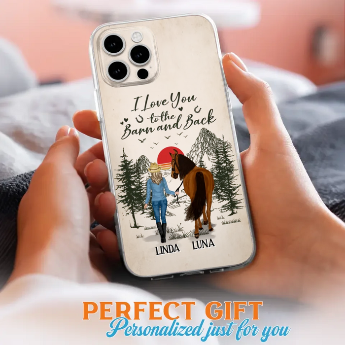 Custom Personalized Horse Girl Phone Case - Upto 6 Horses - Mother's Day Gift Idea Horse Lovers - I Love You To The Barn And Back - Case For iPhone/Samsung