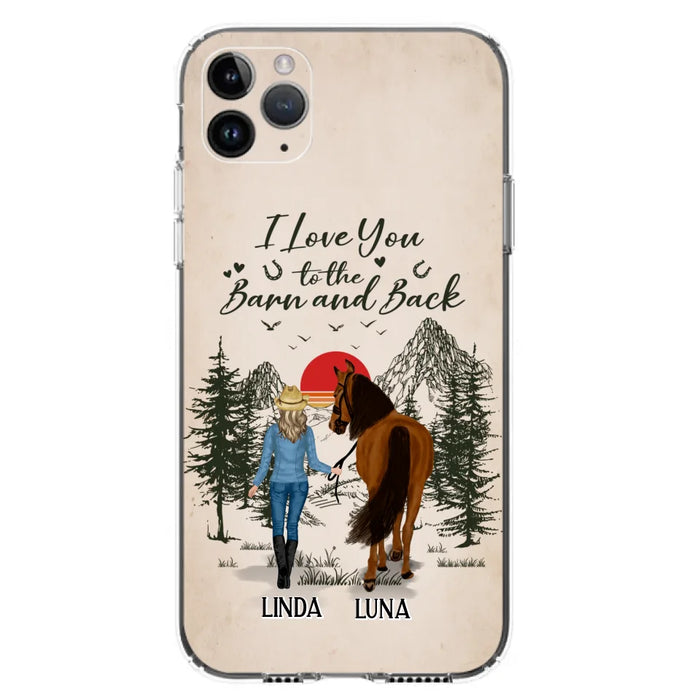 Custom Personalized Horse Girl Phone Case - Upto 6 Horses - Mother's Day Gift Idea Horse Lovers - I Love You To The Barn And Back - Case For iPhone/Samsung