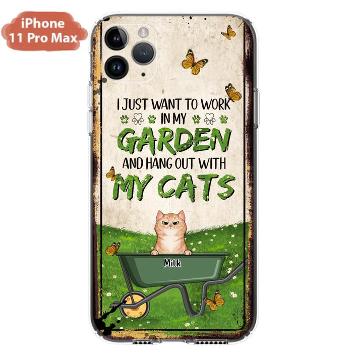 Custom Personalized Cat Phone Case For iPhone And Samsung - Gift Idea For Cat Lover - Up to 6 Cats - I Just Want To Work In My Garden And Hang Out With My Cats