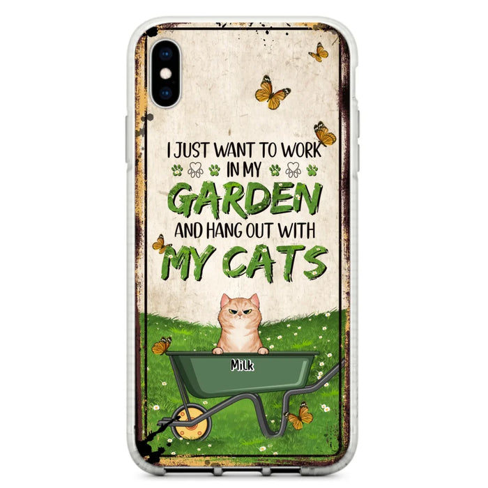 Custom Personalized Cat Phone Case For iPhone And Samsung - Gift Idea For Cat Lover - Up to 6 Cats - I Just Want To Work In My Garden And Hang Out With My Cats