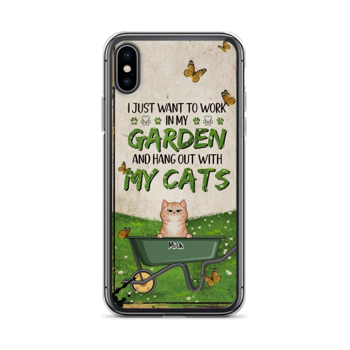 Custom Personalized Cat Phone Case For iPhone And Samsung - Gift Idea For Cat Lover - Up to 6 Cats - I Just Want To Work In My Garden And Hang Out With My Cats