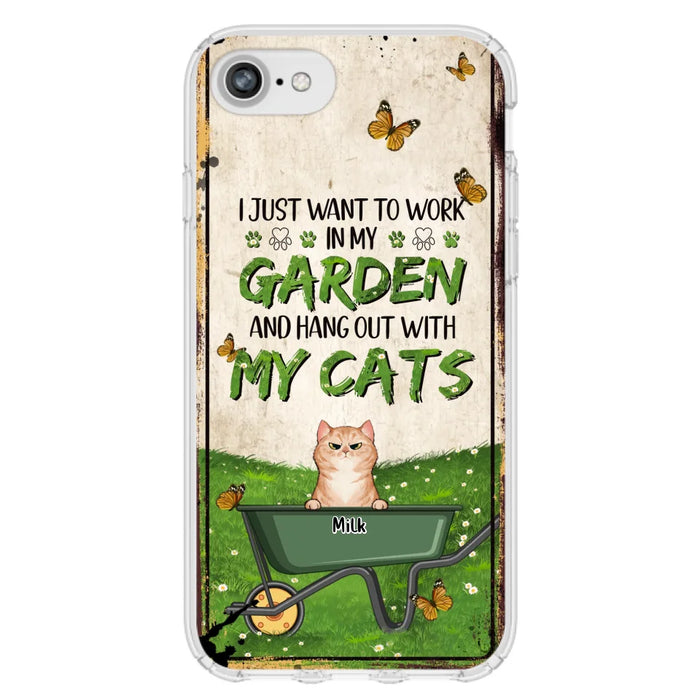 Custom Personalized Cat Phone Case For iPhone And Samsung - Gift Idea For Cat Lover - Up to 6 Cats - I Just Want To Work In My Garden And Hang Out With My Cats