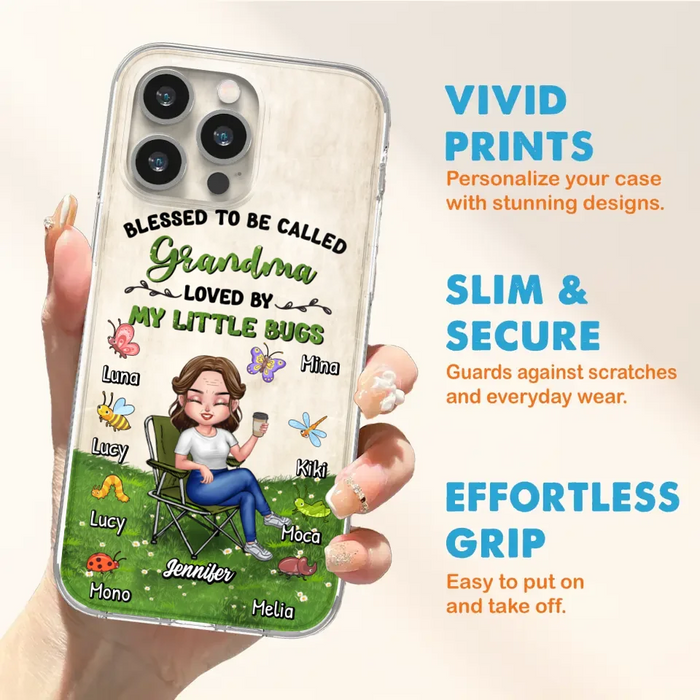 Custom Personalized Grandma Phone Case - Upto 8 Bugs - Gift Idea For Mother's Day/Garden Lovers - Blessed To Be Called Grandma Loved By My Little Bugs - Case For iPhone & Samsung