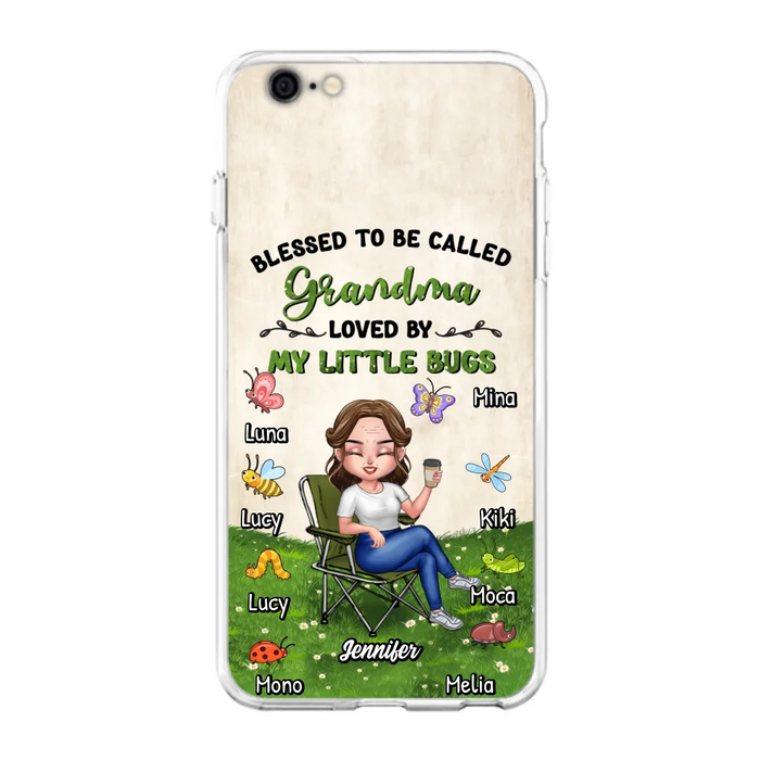 Custom Personalized Grandma Phone Case - Upto 8 Bugs - Gift Idea For Mother's Day/Garden Lovers - Blessed To Be Called Grandma Loved By My Little Bugs - Case For iPhone & Samsung