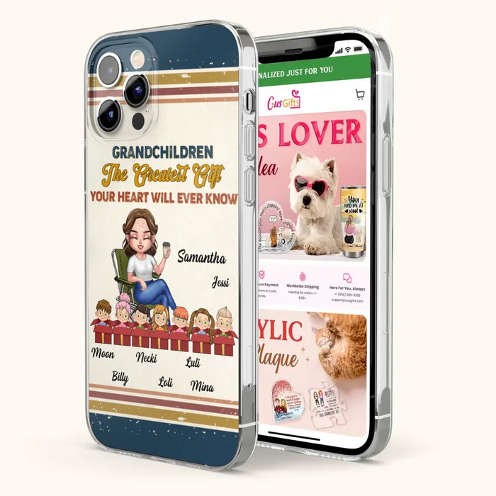 Custom Personalized Grandma Phone Case - Gift Idea For Grandma/Mother's Day - Up To 7 Kids - Grandchildren The Greatest Gift Your Heart Will Ever Know - Cases For iPhone/Samsung