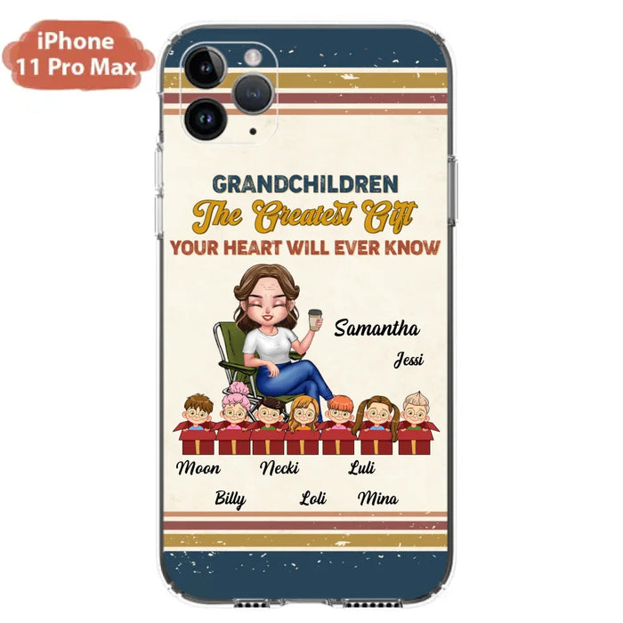 Custom Personalized Grandma Phone Case - Gift Idea For Grandma/Mother's Day - Up To 7 Kids - Grandchildren The Greatest Gift Your Heart Will Ever Know - Cases For iPhone/Samsung