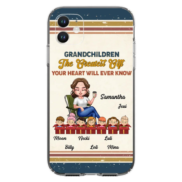 Custom Personalized Grandma Phone Case - Gift Idea For Grandma/Mother's Day - Up To 7 Kids - Grandchildren The Greatest Gift Your Heart Will Ever Know - Cases For iPhone/Samsung